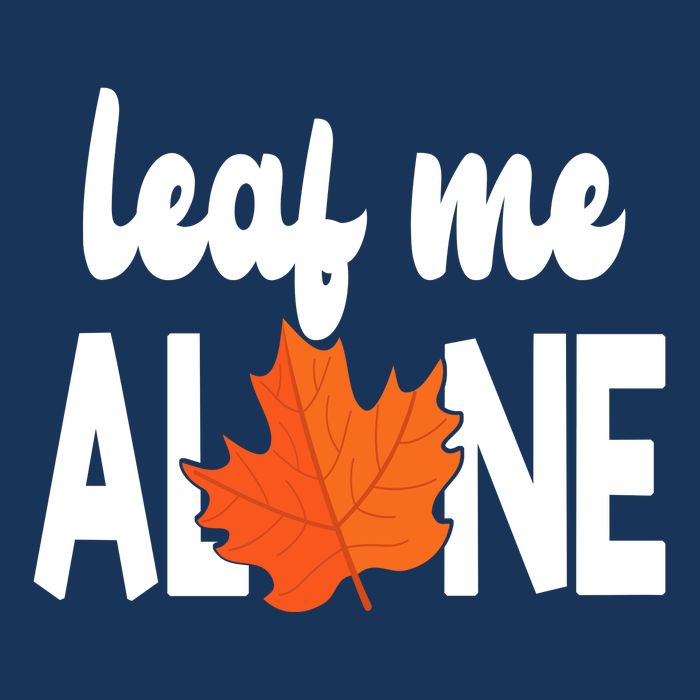 Leaf Me Alone Funny Fall Infant Baby Jersey Bodysuit