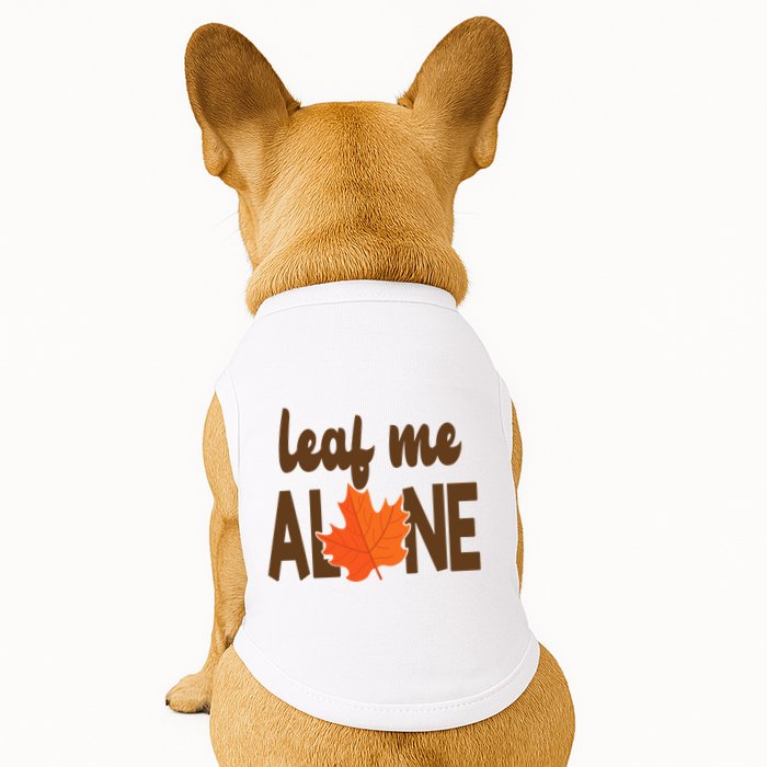 Leaf Me Alone Funny Fall Doggie Tank