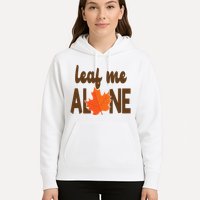 Leaf Me Alone Funny Fall Hoodie