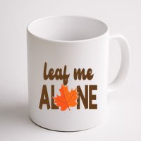 Leaf Me Alone Funny Fall Mug