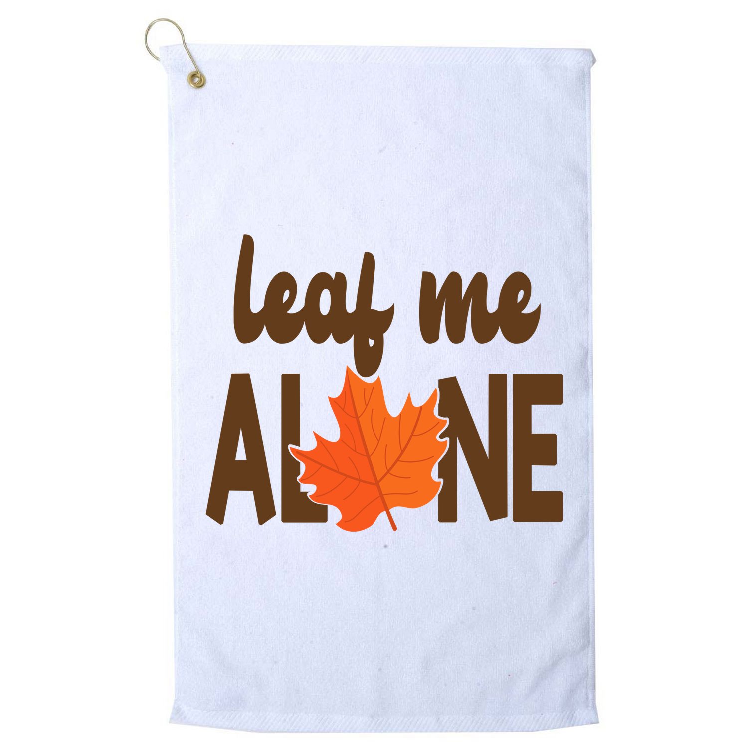 Leaf Me Alone Funny Fall Golf Towel