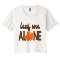 Leaf Me Alone Funny Fall Crop Top