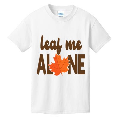 Leaf Me Alone Funny Fall Kids T-Shirt