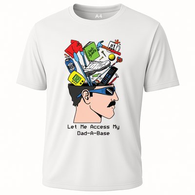 Let Me Access My Dad A Base Cooling Performance Crew T-Shirt