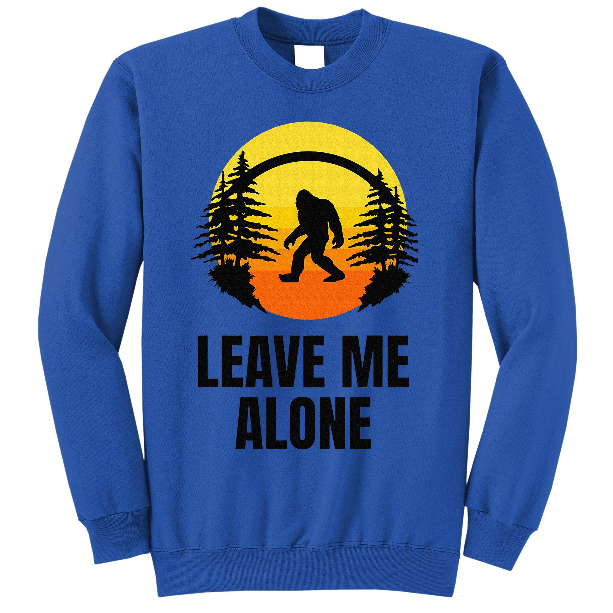 Leave Me Alone Bigfoot Halloween Sweatshirt