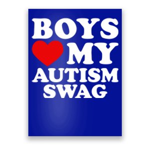 Love My Autism Swag Gift Funny Heart Autism Awareness Gift Poster