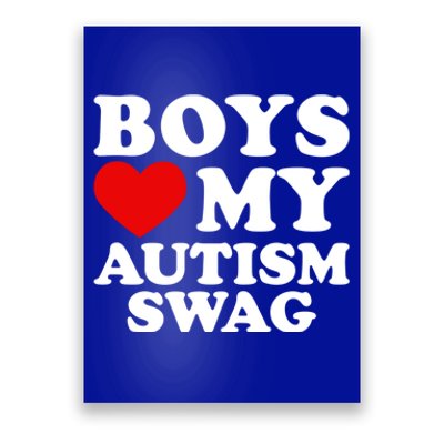 Love My Autism Swag Gift Funny Heart Autism Awareness Gift Poster