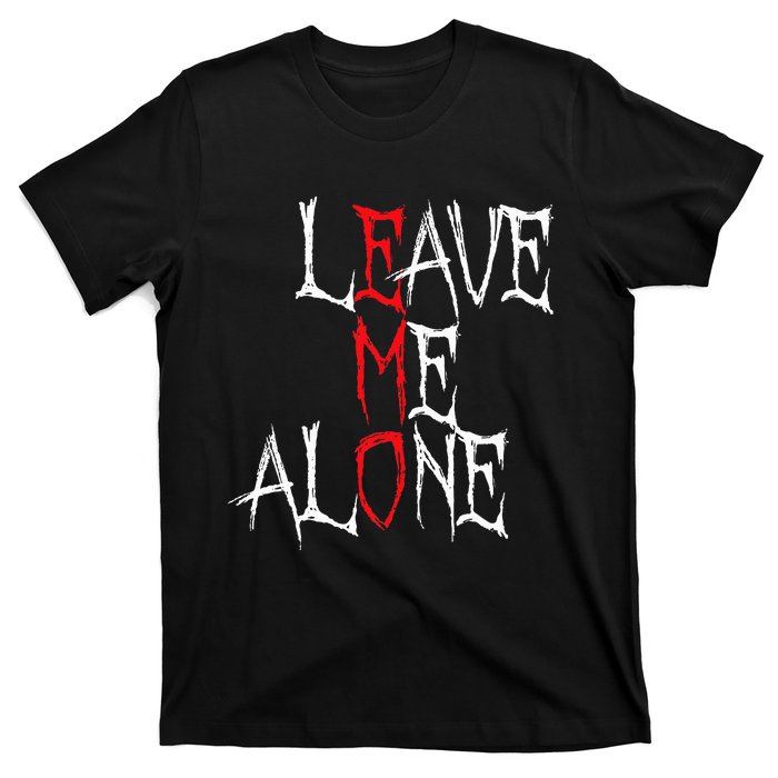 Leave Me Alone Emo Clothes Emocore Emo Music Fan Emo T-Shirt