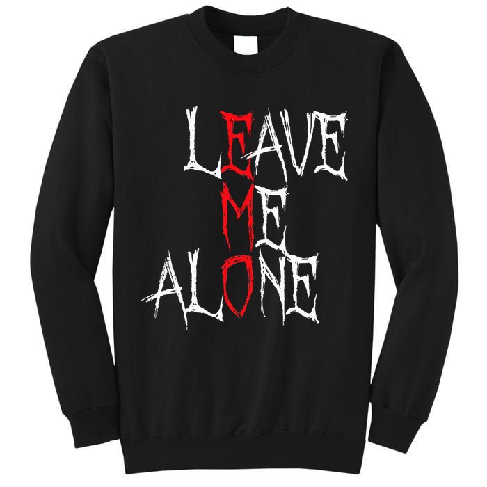 Leave Me Alone Emo Clothes Emocore Emo Music Fan Emo Tall Sweatshirt