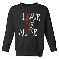 Leave Me Alone Emo Clothes Emocore Emo Music Fan Emo Toddler Sweatshirt