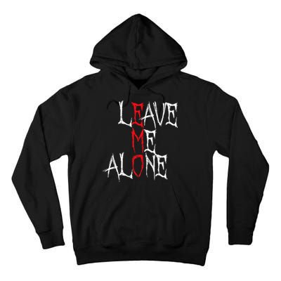 Leave Me Alone Emo Clothes Emocore Emo Music Fan Emo Tall Hoodie