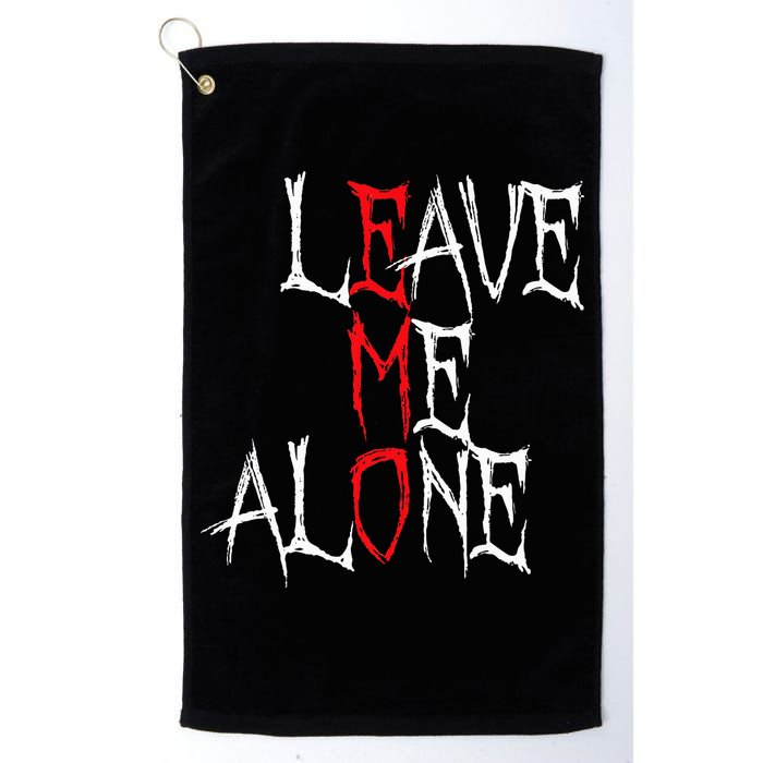 Leave Me Alone Emo Clothes Emocore Emo Music Fan Emo Golf Towel