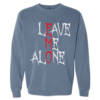Leave Me Alone Emo Clothes Emocore Emo Music Fan Emo Garment-Dyed Sweatshirt