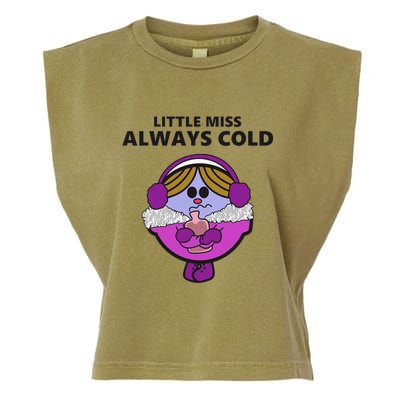 Little Miss Always Cold Funny Winter Trending Gift Idea Garment-Dyed Women's Muscle Tee