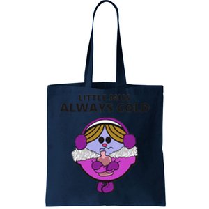 Little Miss Always Cold Funny Winter Trending Gift Idea Tote Bag