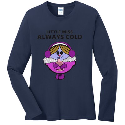 Little Miss Always Cold Funny Winter Trending Gift Idea Ladies Long Sleeve Shirt