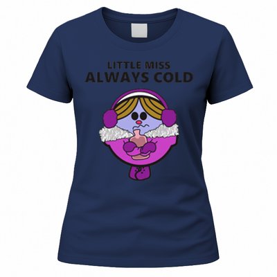 Little Miss Always Cold Funny Winter Trending Gift Idea Women's T-Shirt