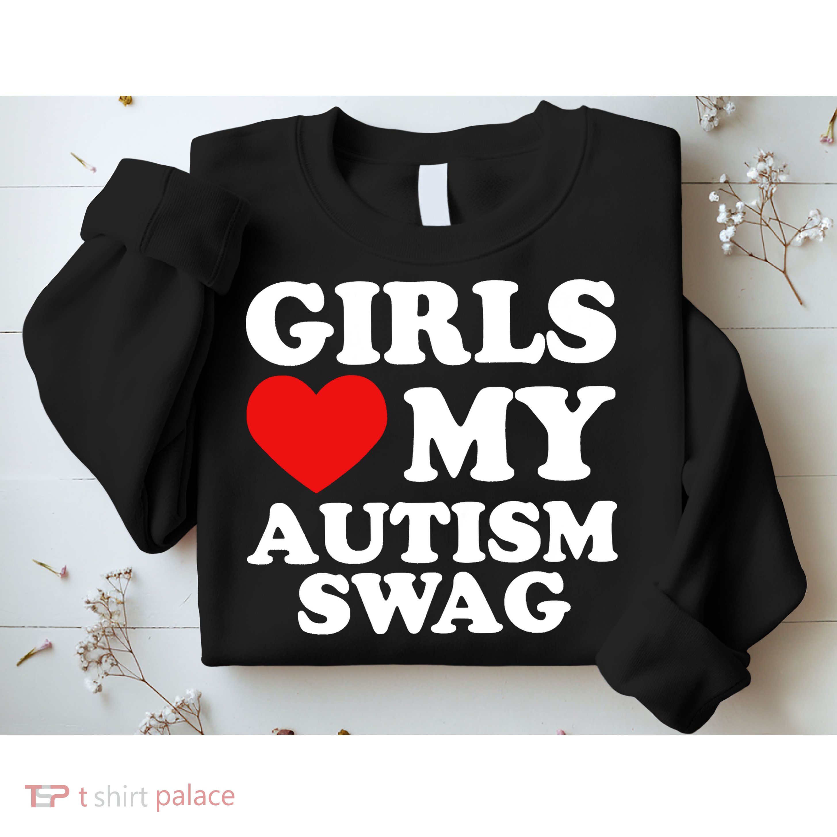 Love My Autism Swag Funny Autistic Gifts Awareness Sweatshirt