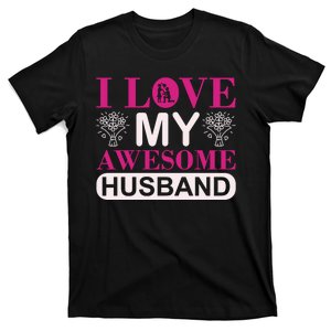 Love My Awesome Husband T-Shirt