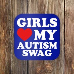 Love My Autism Swag Funny Autistic Funny Gift Awareness Gift Coaster