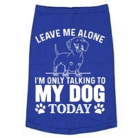 Leave Me Alone IM Only Talking To My Dachshund Dog Gift Meaningful Gift Doggie Tank