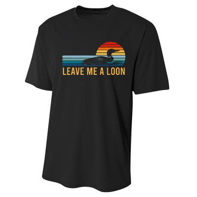 Leave Me A Loon Bird Watcher Gift Vintage Retro Sunset Performance Sprint T-Shirt