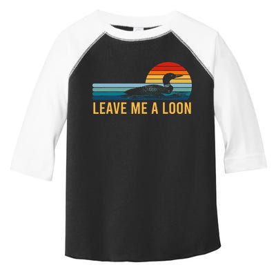 Leave Me A Loon Bird Watcher Gift Vintage Retro Sunset Toddler Fine Jersey T-Shirt