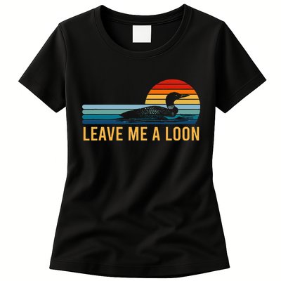 Leave Me A Loon Bird Watcher Gift Vintage Retro Sunset Womens T-Shirt