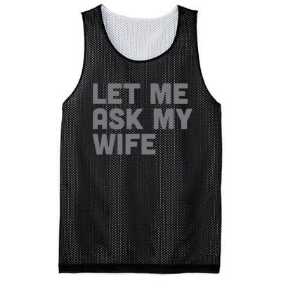 Let Me Ask My Wife Retro Funny Mesh Reversible Basketball Jersey Tank