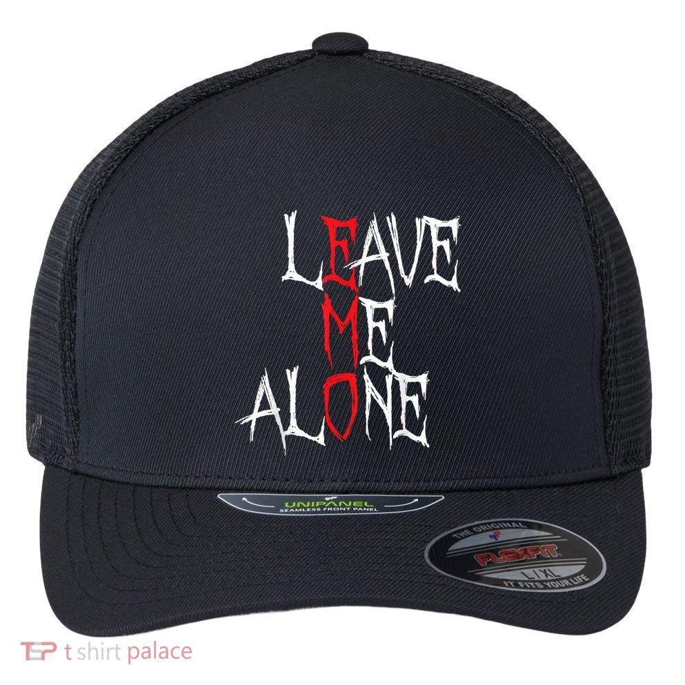 Leave Me Alone Emo Clothes Emocore Emo Music Fan Emo Flexfit Unipanel Trucker Cap