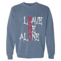 Leave Me Alone Emo Clothes Emocore Emo Music Fan Emo Garment-Dyed Sweatshirt
