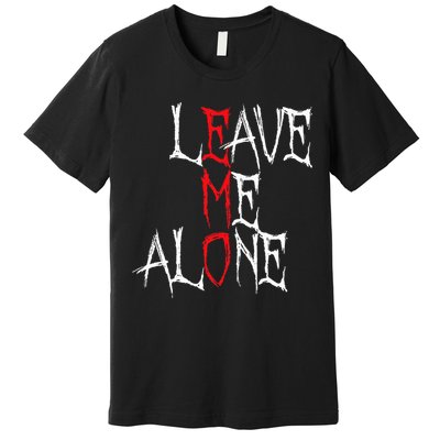 Leave Me Alone Emo Clothes Emocore Emo Music Fan Emo Premium T-Shirt