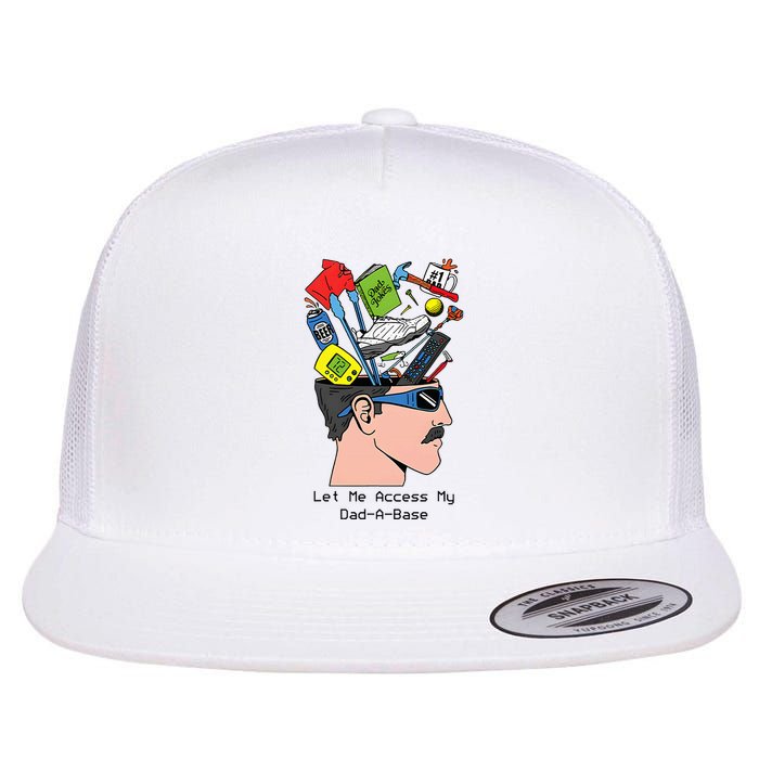 Let Me Access My Dad A Base Flat Bill Trucker Hat