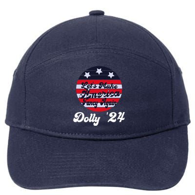 LetS Make America Fancy Again DollyS 24 Vintage Design 7-Panel Snapback Hat