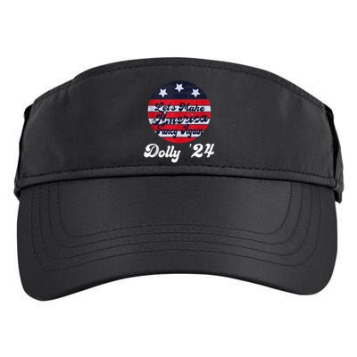 LetS Make America Fancy Again DollyS 24 Vintage Design Adult Drive Performance Visor