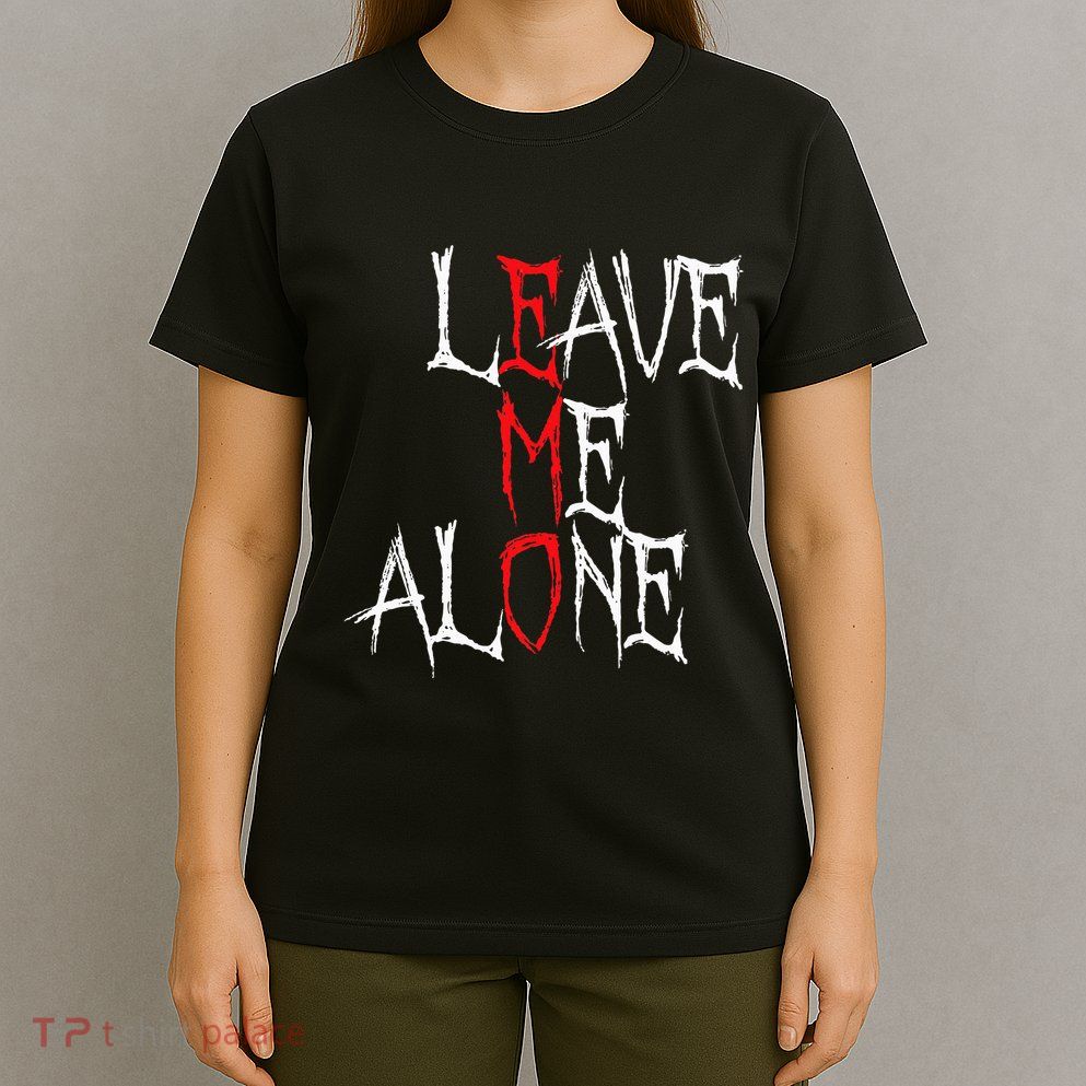 Leave Me Alone Emo Clothes Emocore Emo Music Fan Emo T-Shirt