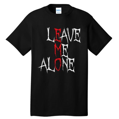 Leave Me Alone Emo Clothes Emocore Emo Music Fan Emo Tall T-Shirt