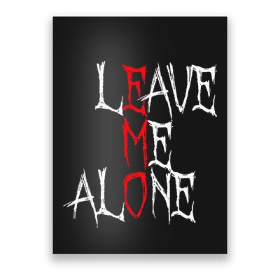 Leave Me Alone Emo Clothes Emocore Emo Music Fan Emo Poster
