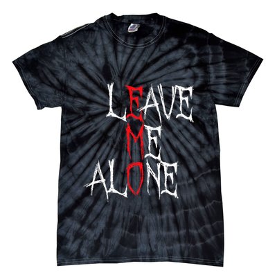 Leave Me Alone Emo Clothes Emocore Emo Music Fan Emo Tie-Dye T-Shirt