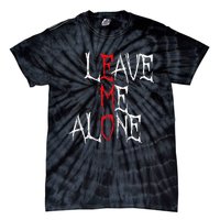 Leave Me Alone Emo Clothes Emocore Emo Music Fan Emo Tie-Dye T-Shirt