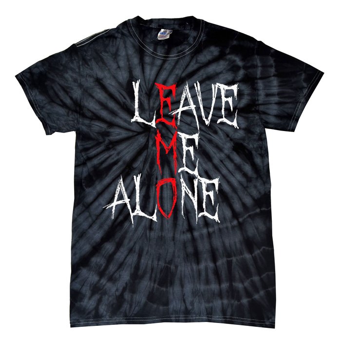 Leave Me Alone Emo Clothes Emocore Emo Music Fan Emo Tie-Dye T-Shirt