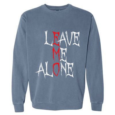 Leave Me Alone Emo Clothes Emocore Emo Music Fan Emo Garment-Dyed Sweatshirt