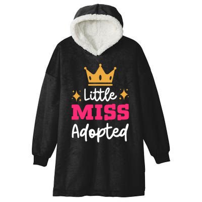 Little Miss Adopted Daughter Son Family Adoption Day Hooded Wearable Blanket