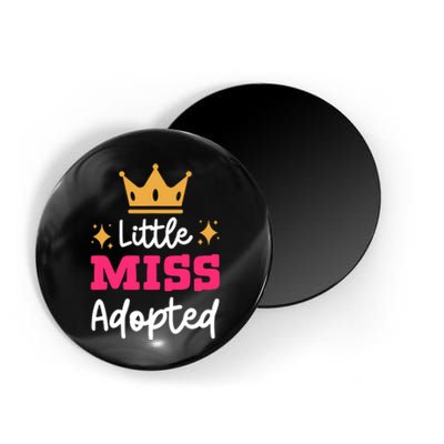 Little Miss Adopted Daughter Son Family Adoption Day Magnet