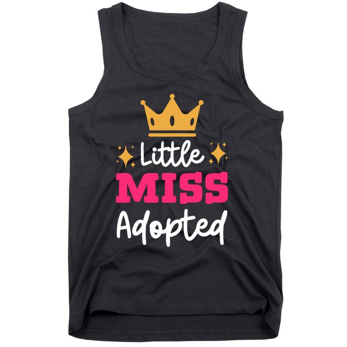 Little Miss Adopted Daughter Son Family Adoption Day Tank Top