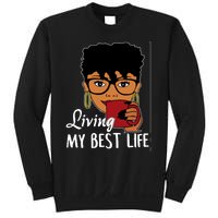 Living My Best Life Sweatshirt