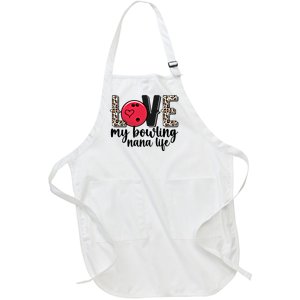 Love My Bowling Nana Life Grandma Nana Of A Bowler Nana Gift Full-Length Apron With Pockets