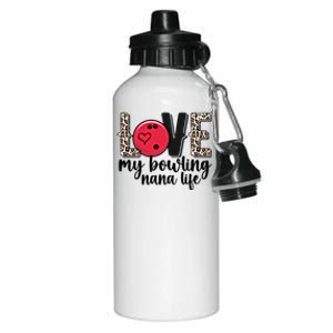 Love My Bowling Nana Life Grandma Nana Of A Bowler Nana Gift Aluminum Water Bottle