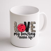 Love My Bowling Nana Life Grandma Nana Of A Bowler Nana Gift Coffee Mug