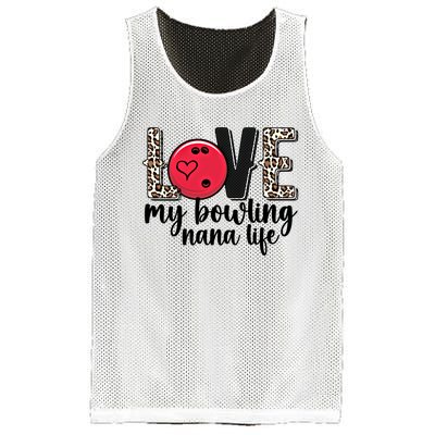 Love My Bowling Nana Life Grandma Nana Of A Bowler Nana Gift Mesh Reversible Basketball Jersey Tank